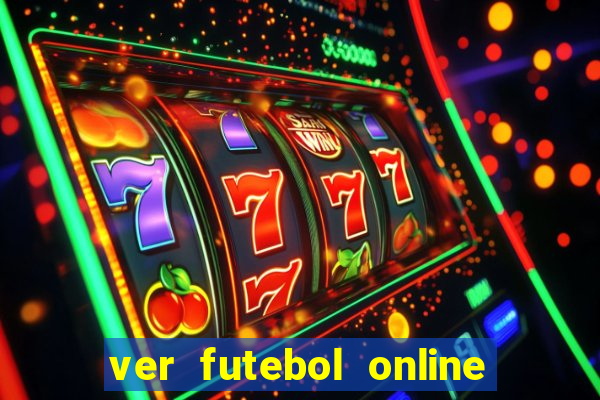 ver futebol online ao vivo